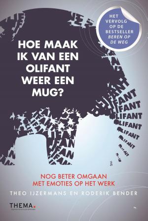 Cover of the book Hoe maak ik van een olifant weer een mug? by Wilmar Schaufeli, Pieternel Dijkstra