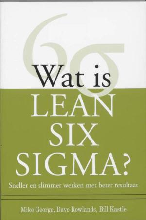 Cover of the book Wat is Lean Six Sigma? by Ron Witjas, Utrecht TextCase