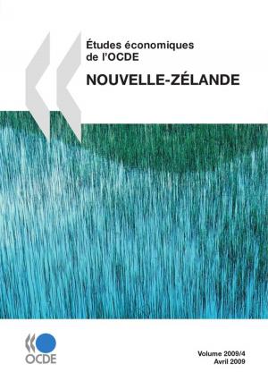 Cover of the book Études économiques de l'OCDE : Nouvelle-Zélande 2009 by Collectif