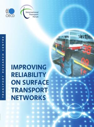 Cover of the book Improving Reliability on Surface Transport Networks by Collectif