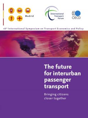 Cover of the book The Future for Interurban Passenger Transport by Collectif