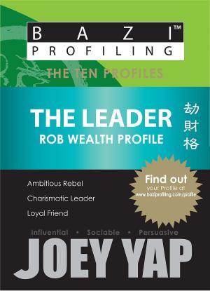 Cover of the book The Ten Profiles - The Leader (Rob Wealth Profile) by Hin Cheong Hung