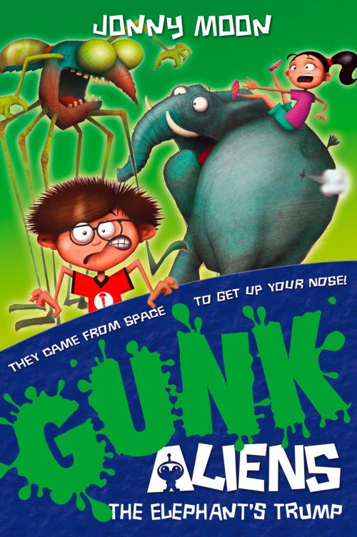 Cover of the book The Elephant’s Trump (GUNK Aliens, Book 2) by Jonny Moon, HarperCollins Publishers