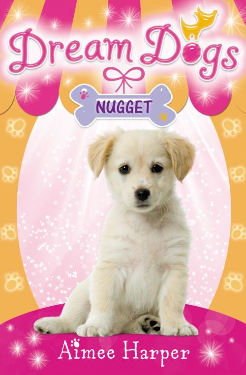 Cover of the book Nugget (Dream Dogs, Book 3) by Aimee Harper, HarperCollins Publishers