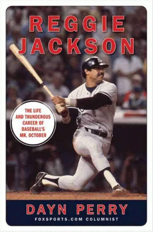 Cover of the book Reggie Jackson by Dayn Perry, HarperCollins e-books