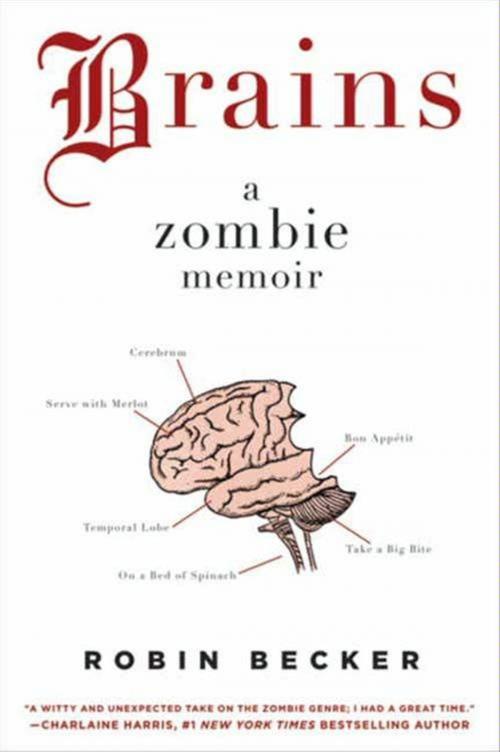 Cover of the book Brains by Robin Becker, HarperCollins e-books