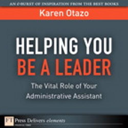 Cover of the book Helping You Be a Leader by Karen Otazo, Pearson Education