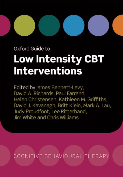 Cover of the book Oxford Guide to Low Intensity CBT Interventions by , OUP Oxford