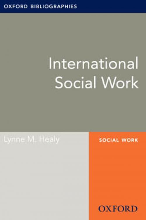 Cover of the book International Social Work: Oxford Bibliographies Online Research Guide by Lynne M. Healy, Oxford University Press