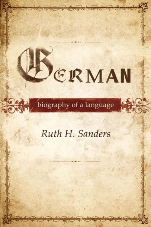 Cover of the book German : Biography of a Language by Ruth H. Sanders, Oxford University Press, USA