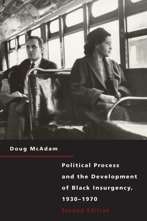 Cover of the book Political Process and the Development of Black Insurgency, 1930-1970 by Doug McAdam, University of Chicago Press