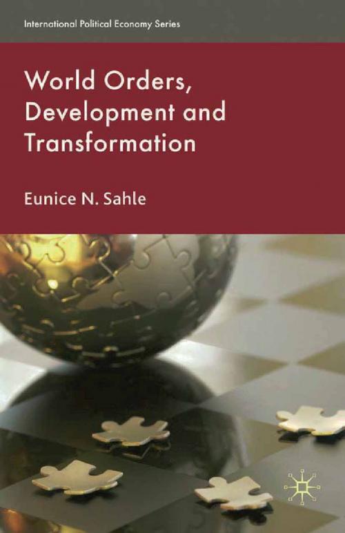 Cover of the book World Orders, Development and Transformation by E. Sahle, Palgrave Macmillan UK