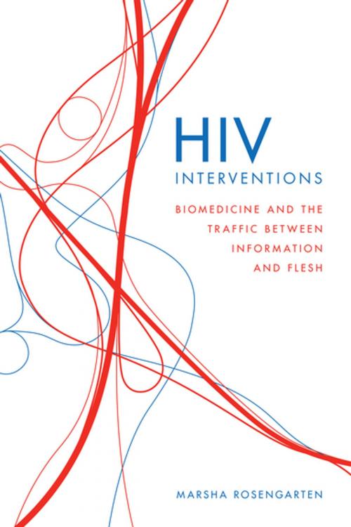 Cover of the book HIV Interventions by Marsha Rosengarten, University of Washington Press