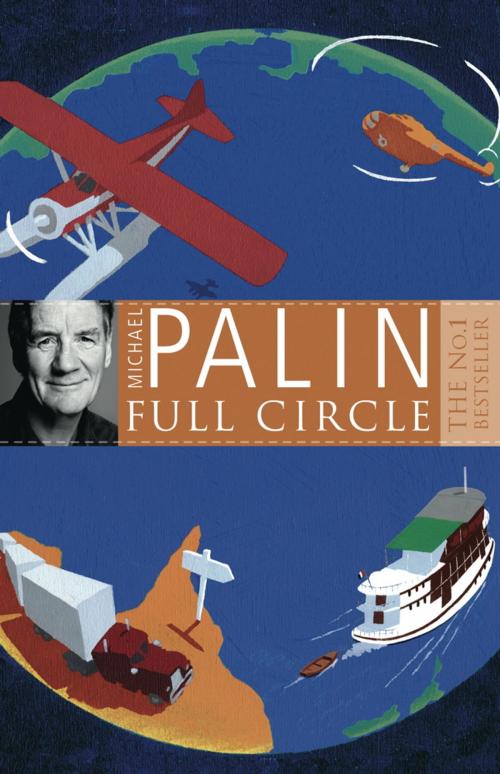 Cover of the book Full Circle by Michael Palin, Orion Publishing Group