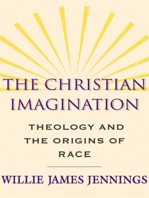 Cover of the book The Christian Imagination: Theology and the Origins of Race by Willie James Jennings, Yale University Press