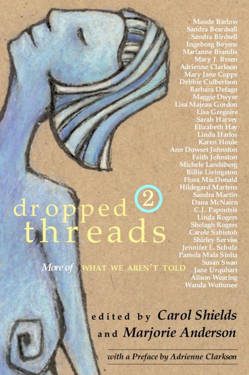 Cover of the book Dropped Threads 2 by Carol Shields, Marjorie Anderson, Random House of Canada