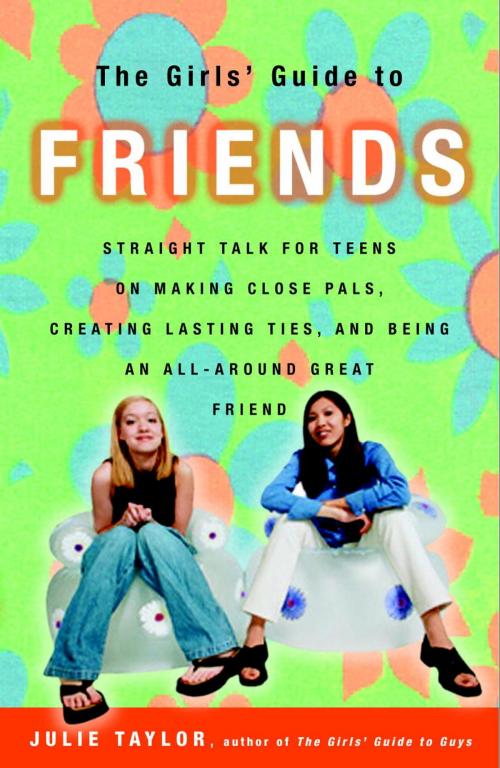 Cover of the book The Girls' Guide to Friends by Julie Taylor, Crown/Archetype