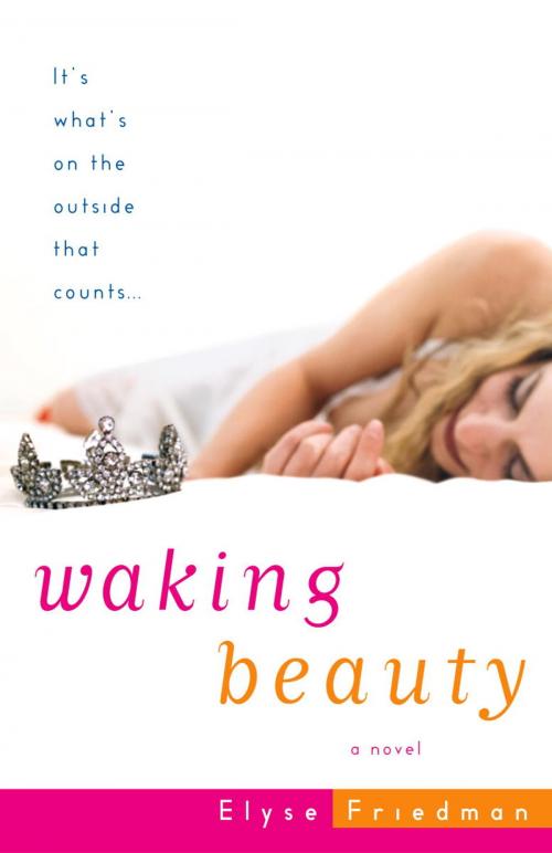 Cover of the book Waking Beauty by Elyse Friedman, Crown/Archetype
