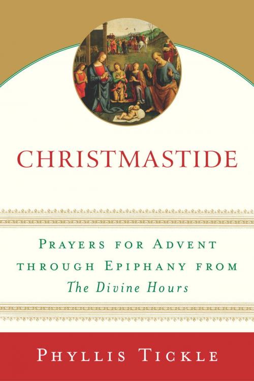 Cover of the book Christmastide by Phyllis Tickle, The Crown Publishing Group