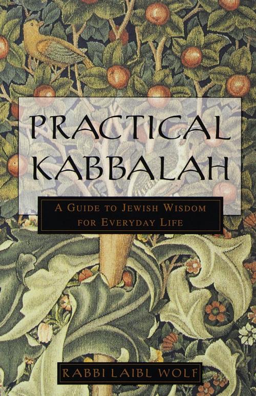 Cover of the book Practical Kabbalah by Laibl Wolf, Potter/Ten Speed/Harmony/Rodale