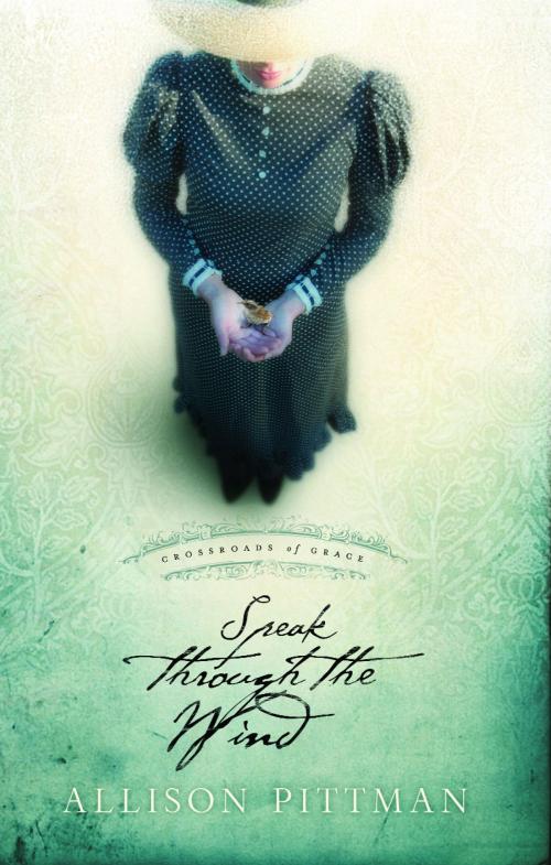 Cover of the book Speak Through the Wind by Allison K. Pittman, The Crown Publishing Group