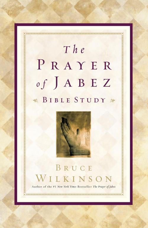 Cover of the book The Prayer of Jabez Bible Study by Bruce Wilkinson, The Crown Publishing Group