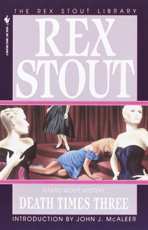 Cover of the book Death Times Three by Rex Stout, Random House Publishing Group