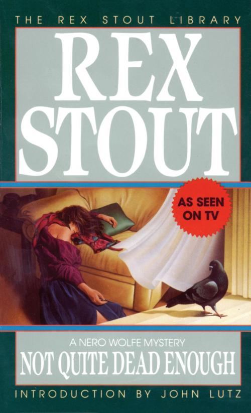 Cover of the book Not Quite Dead Enough by Rex Stout, Random House Publishing Group