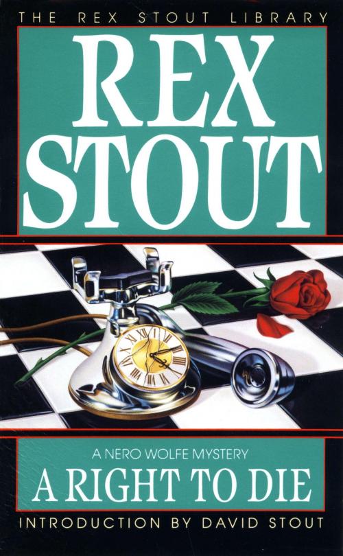 Cover of the book A Right to Die by Rex Stout, Random House Publishing Group