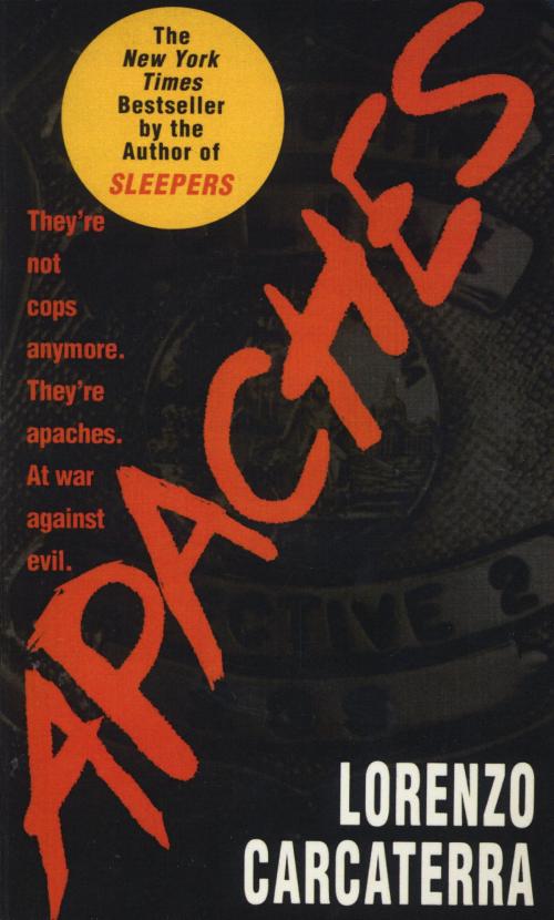 Cover of the book Apaches by Lorenzo Carcaterra, Random House Publishing Group
