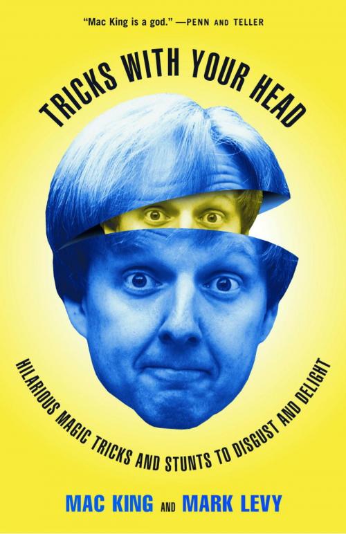 Cover of the book Tricks with Your Head by Mac King, Mark Levy, Crown/Archetype