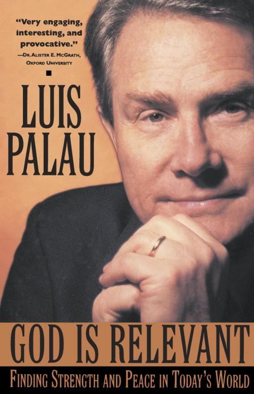 Cover of the book God Is Relevant by Luis Palau, The Crown Publishing Group
