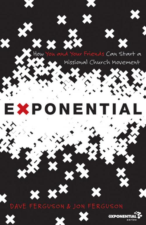 Cover of the book Exponential by Dave Ferguson, Jon Ferguson, Zondervan