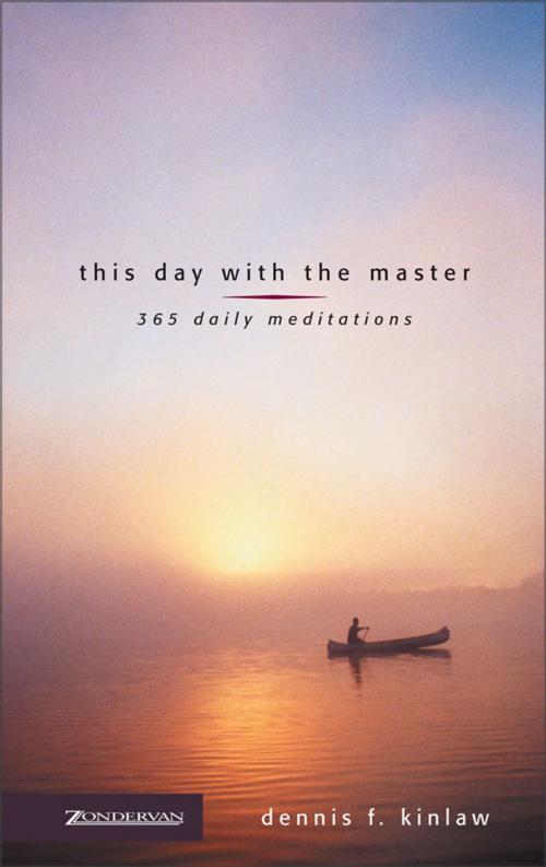 Cover of the book This Day with the Master by Dennis F. Kinlaw, Zondervan
