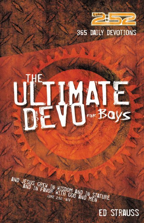 Cover of the book The 2:52 Ultimate Devo for Boys by Ed Strauss, Zonderkidz