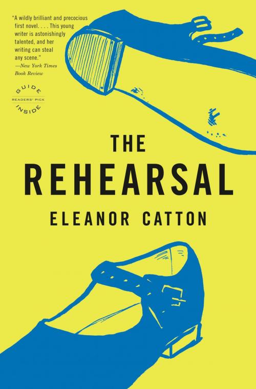 Cover of the book The Rehearsal by Eleanor Catton, Little, Brown and Company