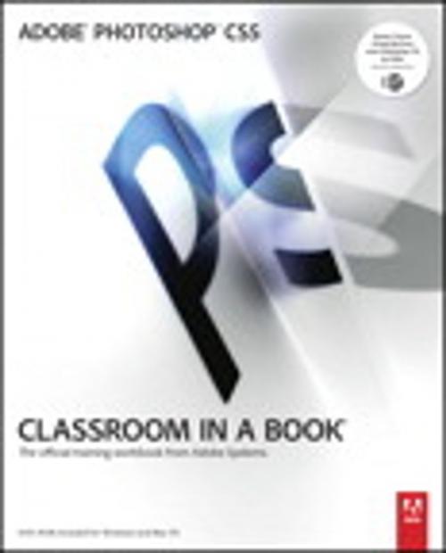 Cover of the book Adobe Photoshop CS5 Classroom in a Book by . Adobe Creative Team, Pearson Education