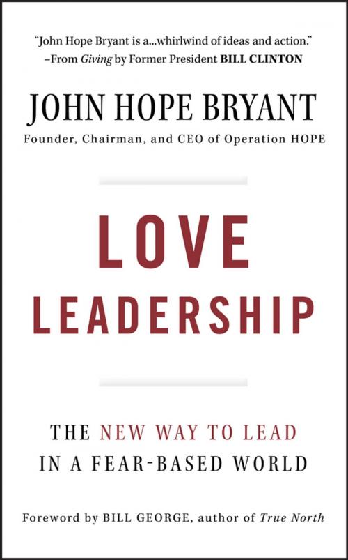 Cover of the book Love Leadership by John Hope Bryant, Wiley