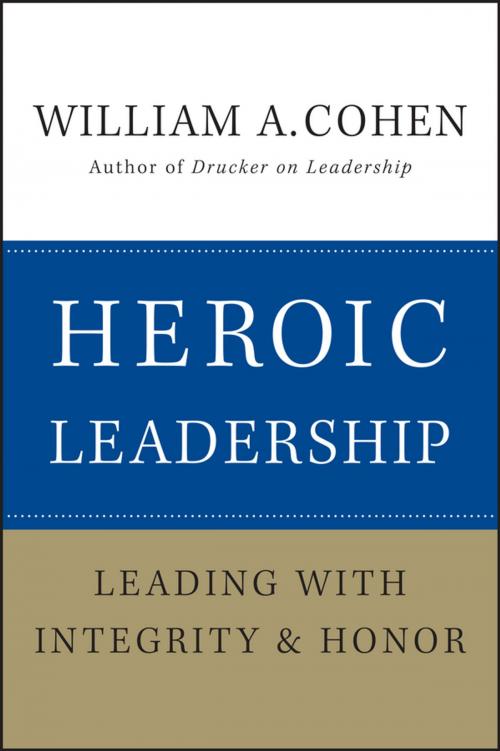 Cover of the book Heroic Leadership by William A. Cohen, Wiley