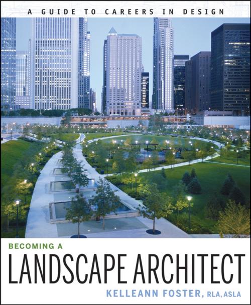 Cover of the book Becoming a Landscape Architect by Kelleann Foster, Wiley