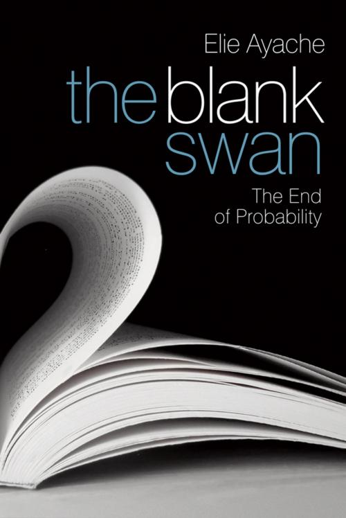 Cover of the book The Blank Swan by Elie Ayache, Wiley