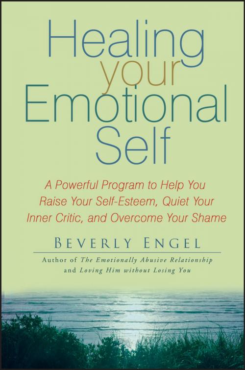Cover of the book Healing Your Emotional Self by Beverly Engel, Wiley