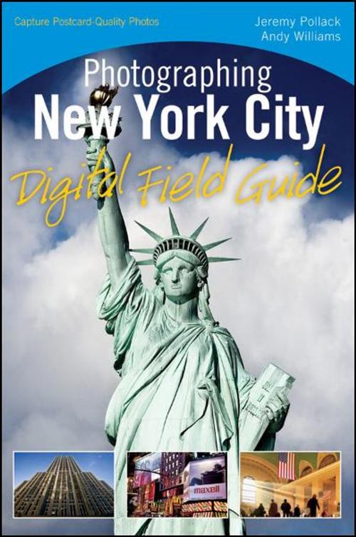 Cover of the book Photographing New York City Digital Field Guide by Jeremy Pollack, Andy Williams, Wiley