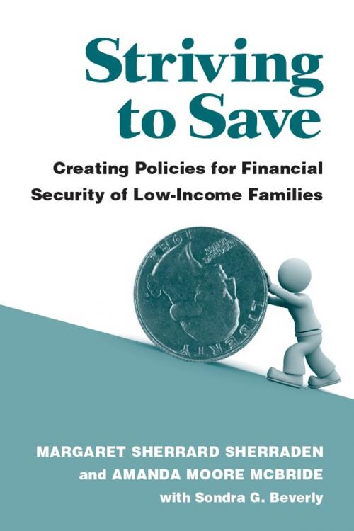 Cover of the book Striving to Save by Margaret Sherrard Sherraden, Amanda Moore McBride, University of Michigan Press