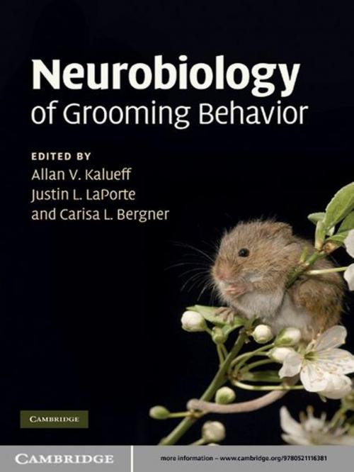 Cover of the book Neurobiology of Grooming Behavior by , Cambridge University Press