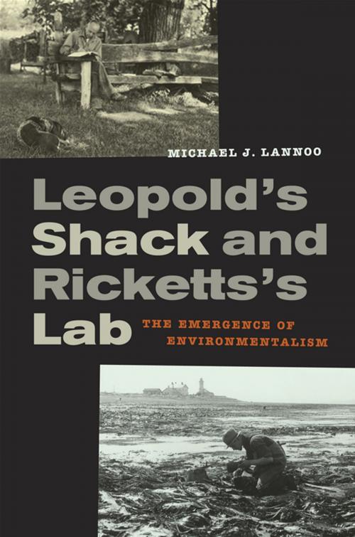 Cover of the book Leopold’s Shack and Ricketts’s Lab by Michael Lannoo, University of California Press