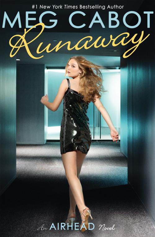 Cover of the book Airhead Book 3: Runaway by Meg Cabot, Scholastic Inc.