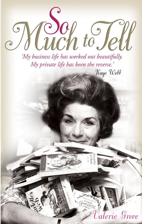 Cover of the book So Much To Tell by Valerie Grove, Penguin Books Ltd