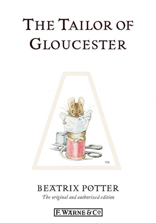 Cover of the book The Tailor of Gloucester by Beatrix Potter, Penguin Books Ltd