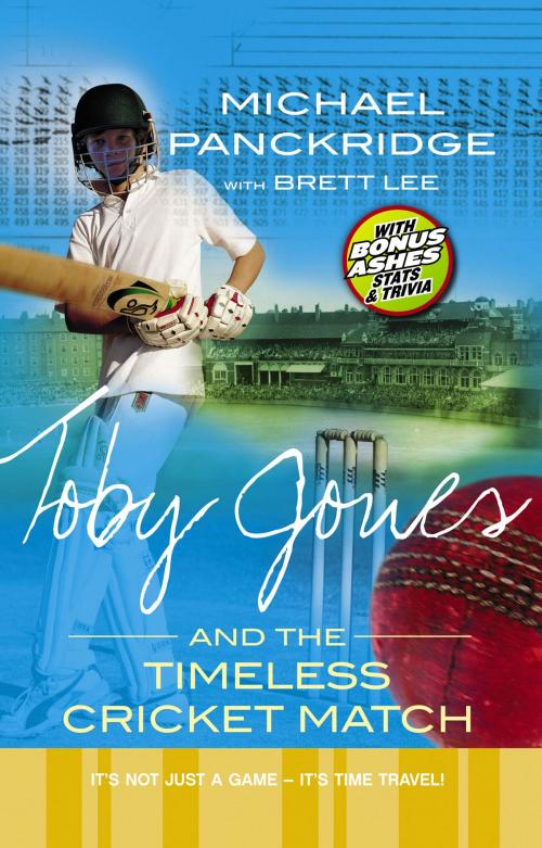 Cover of the book Toby Jones And The Timeless Cricket Match by Brett Lee, Michael Panckridge, HarperCollins
